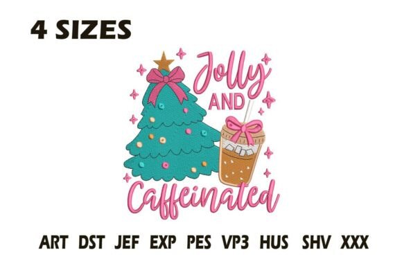 Jolly and Caffeinated Embroidery Design